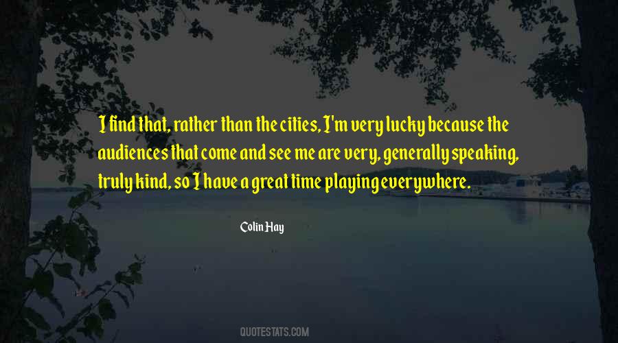 How Did I Get So Lucky To Find You Quotes #826870