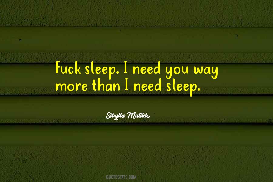 How Did You Sleep Quotes #1861