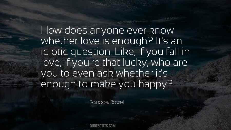 How Happy Are You Quotes #1569279