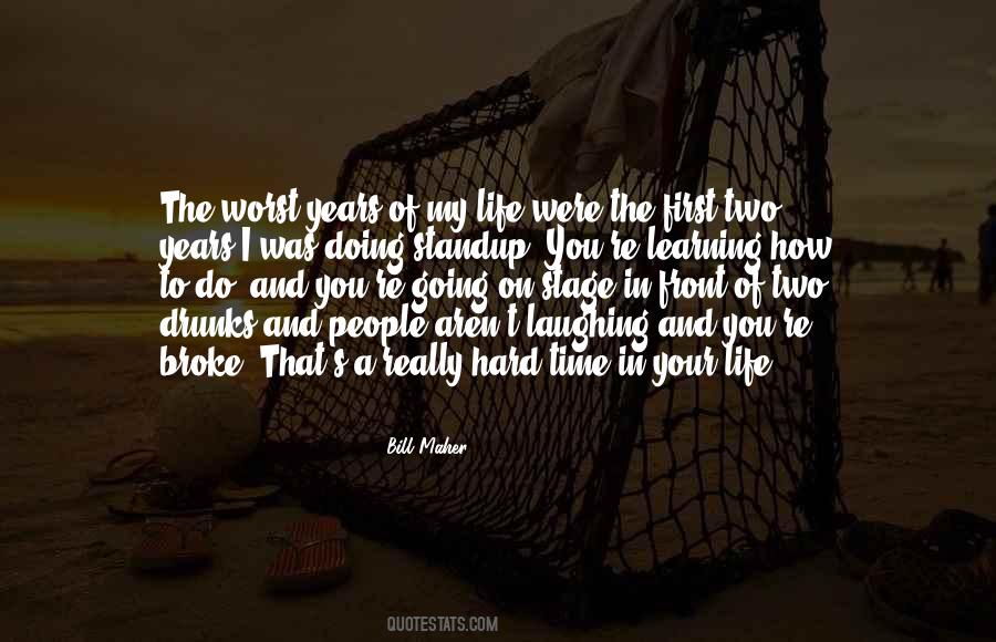How Hard Life Quotes #543550