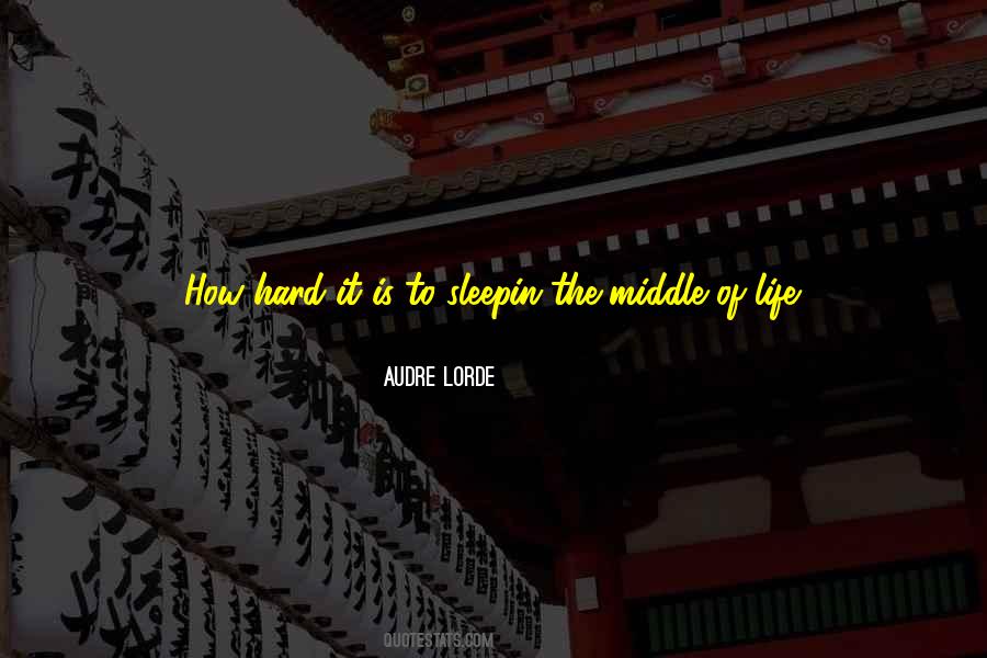 How Hard Life Quotes #65789