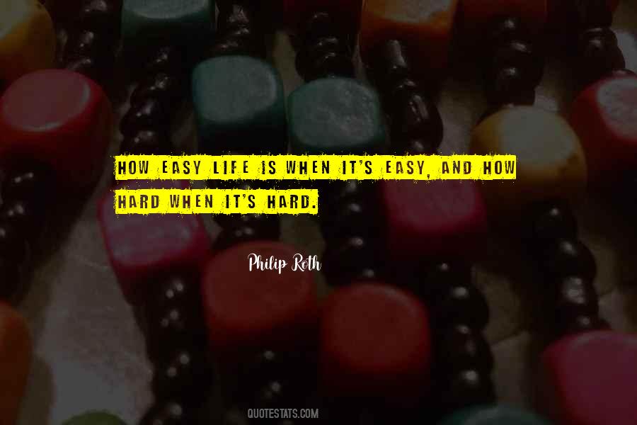 How Hard Life Quotes #98929