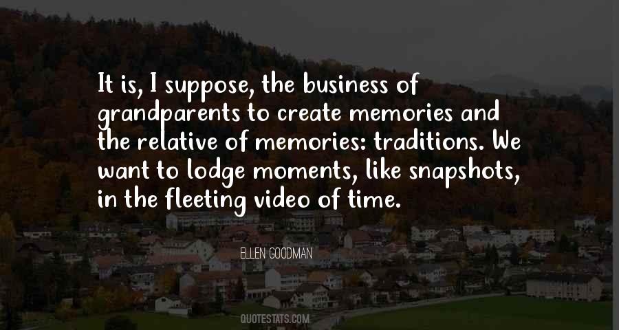 Quotes About Fleeting Moments #627897