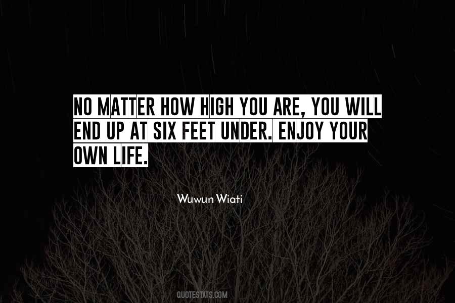 How High Quotes #1061510