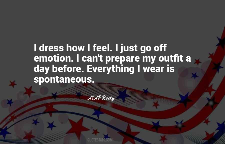 How I Dress Quotes #1066038