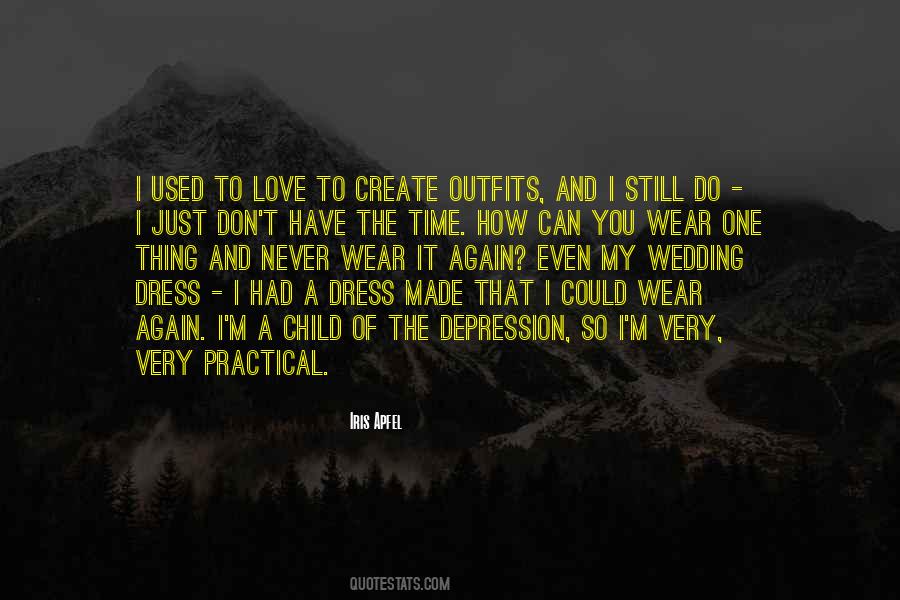 How I Dress Quotes #331197