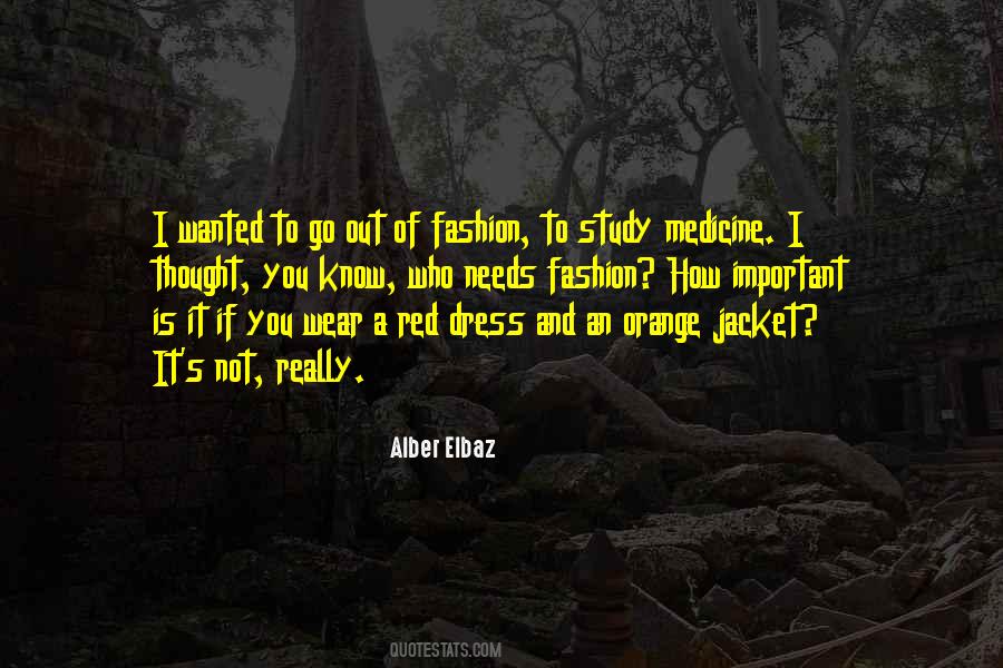 How I Dress Quotes #340295