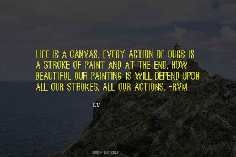Quotes About The Canvas Of Life #1059681