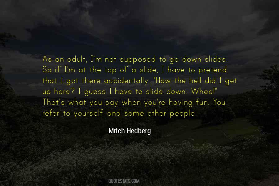 How I Got Here Quotes #1086244