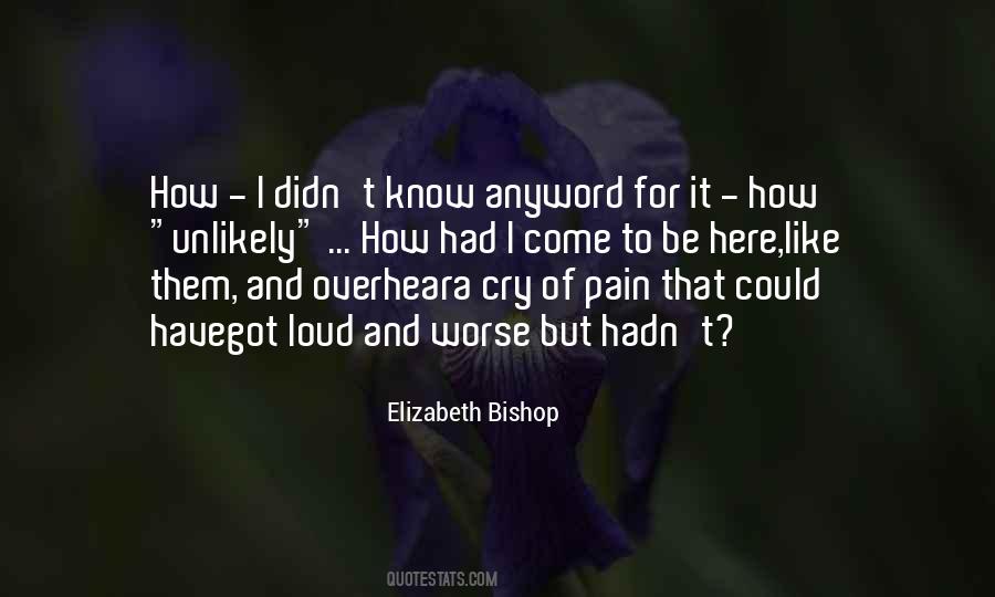 How I Got Here Quotes #1301003