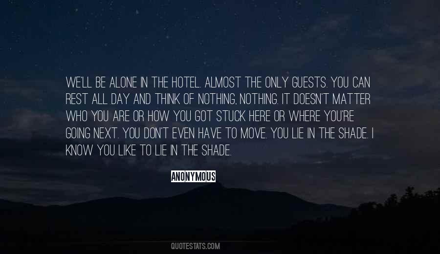 How I Got Here Quotes #1699975