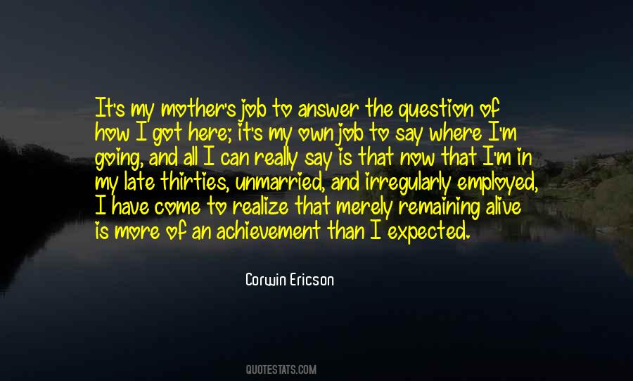 How I Got Here Quotes #776740