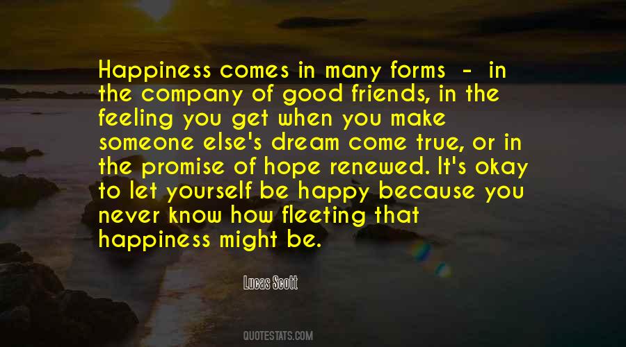 Quotes About Fleeting Happiness #38105