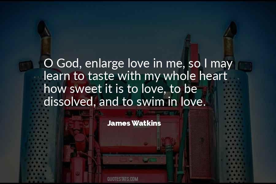 How I Love God Quotes #1078803