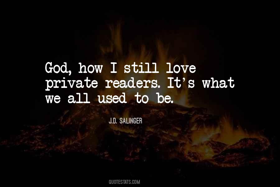 How I Love God Quotes #216497