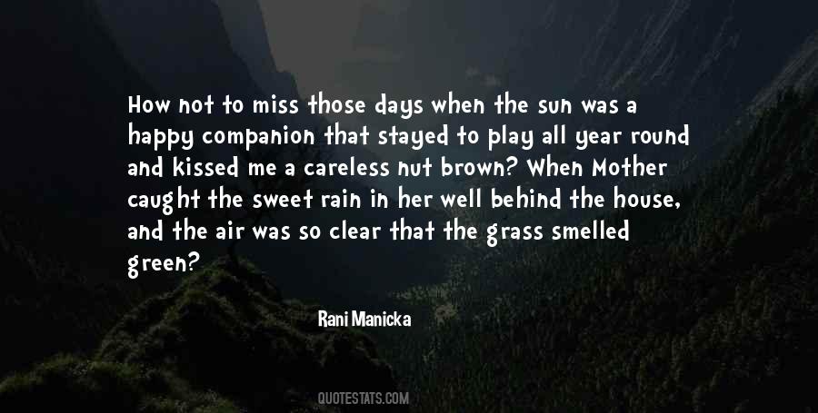 How I Miss Those Days Quotes #150831