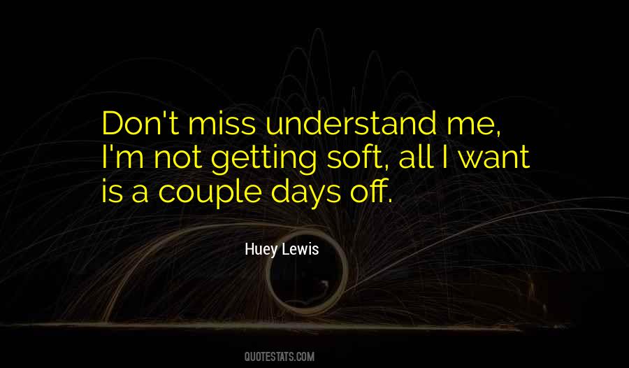 How I Miss Those Days Quotes #240174