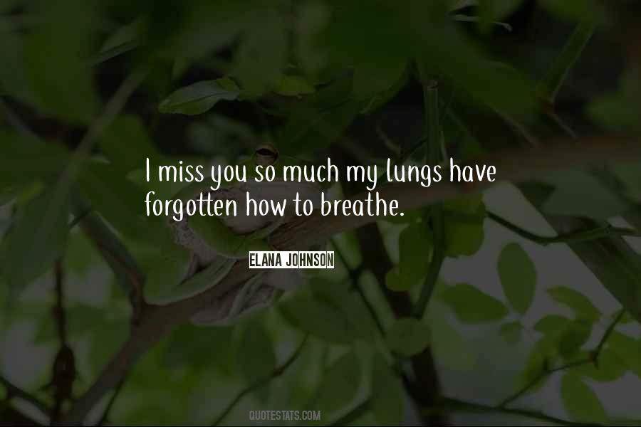 How I Miss You Quotes #464622