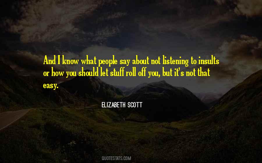 How I Roll Quotes #1328090