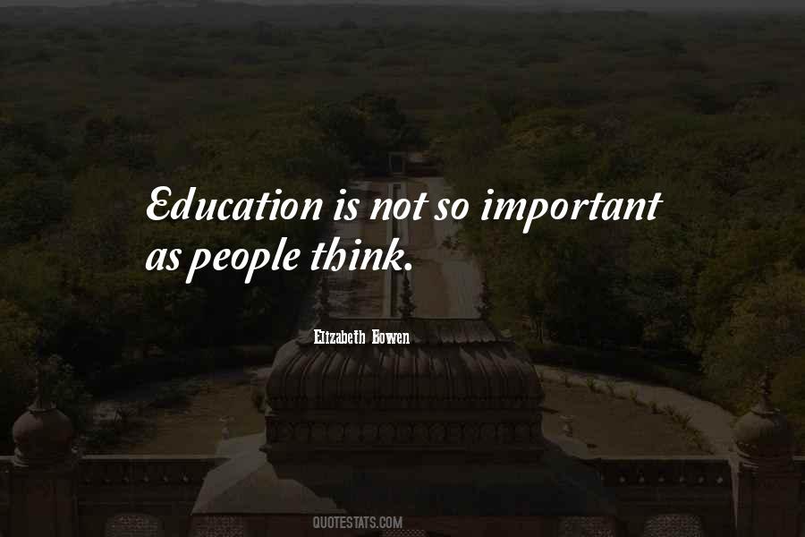 How Important Education Is Quotes #71534