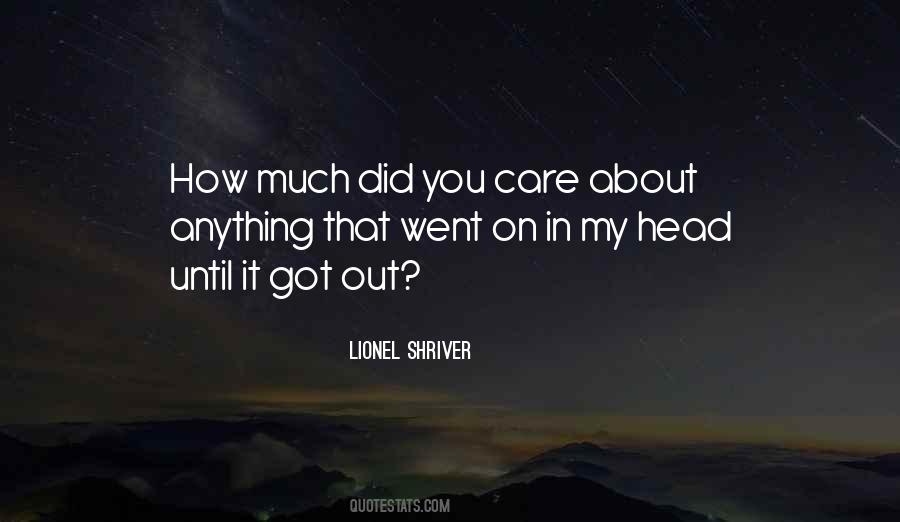 How Much You Care Quotes #441053