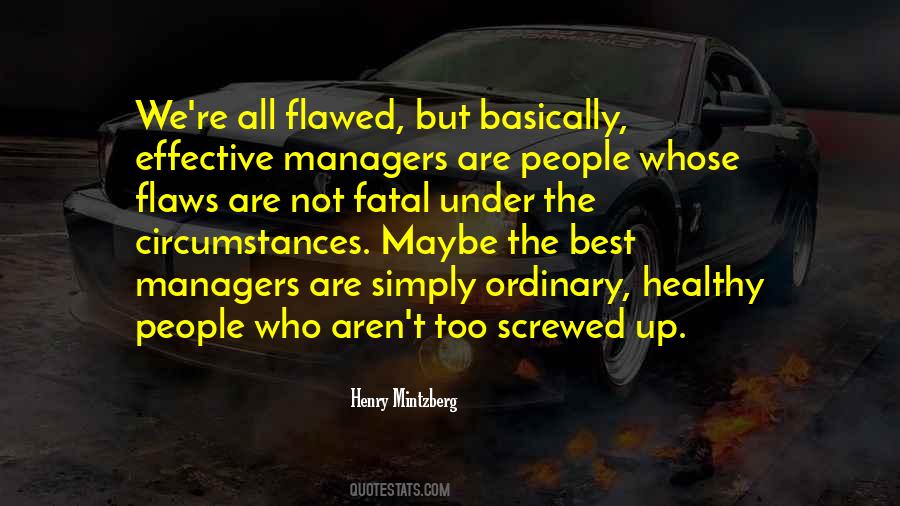 Quotes About Flaws In People #1083661