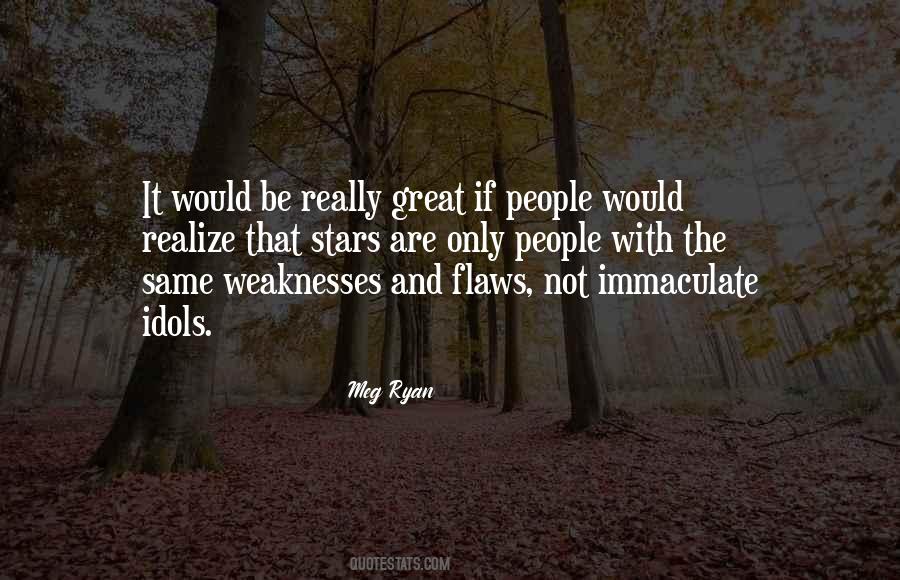 Quotes About Flaws In People #963756