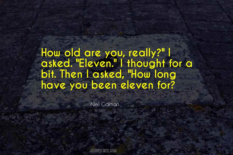 How Old Quotes #1142605