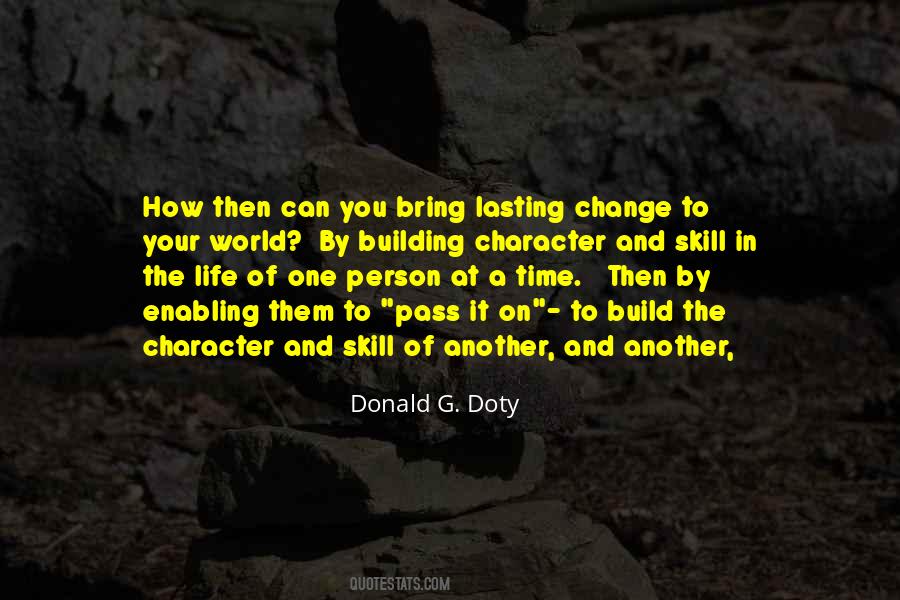 How One Person Can Change Your Life Quotes #1273630