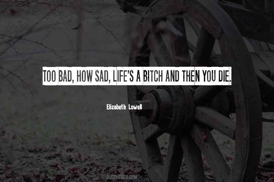 How Sad Quotes #1283239