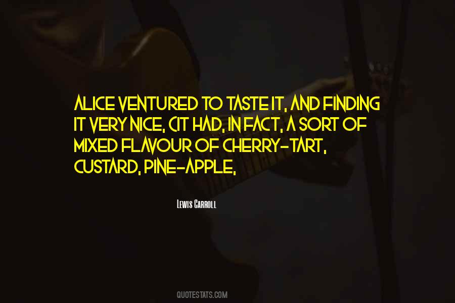 Quotes About Flavour #1171535