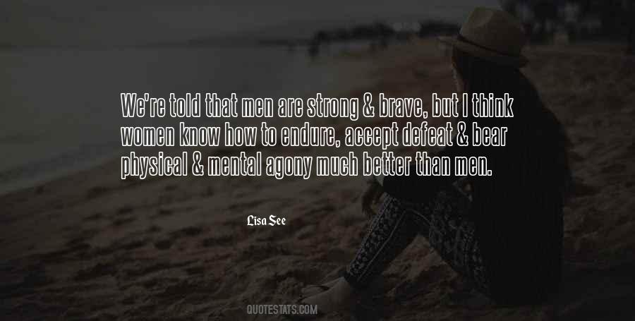 How Strong We Are Quotes #1097742