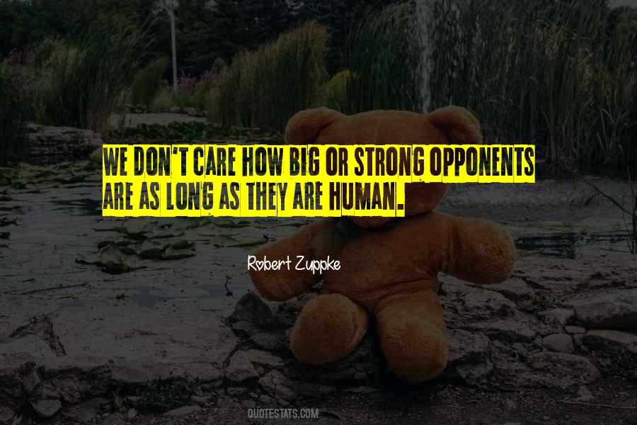 How Strong We Are Quotes #1597561