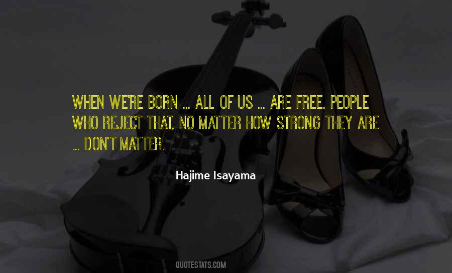 How Strong We Are Quotes #1812401