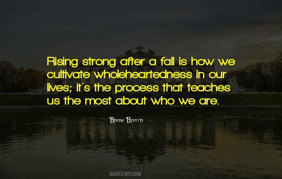 How Strong We Are Quotes #775031
