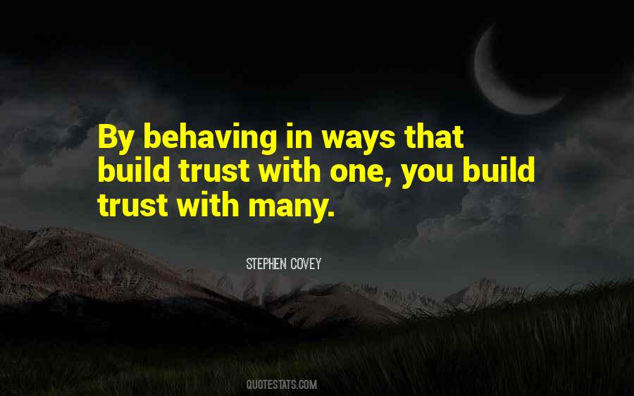 How To Build Trust Quotes #506114