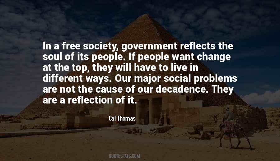 How To Change Society Quotes #215208