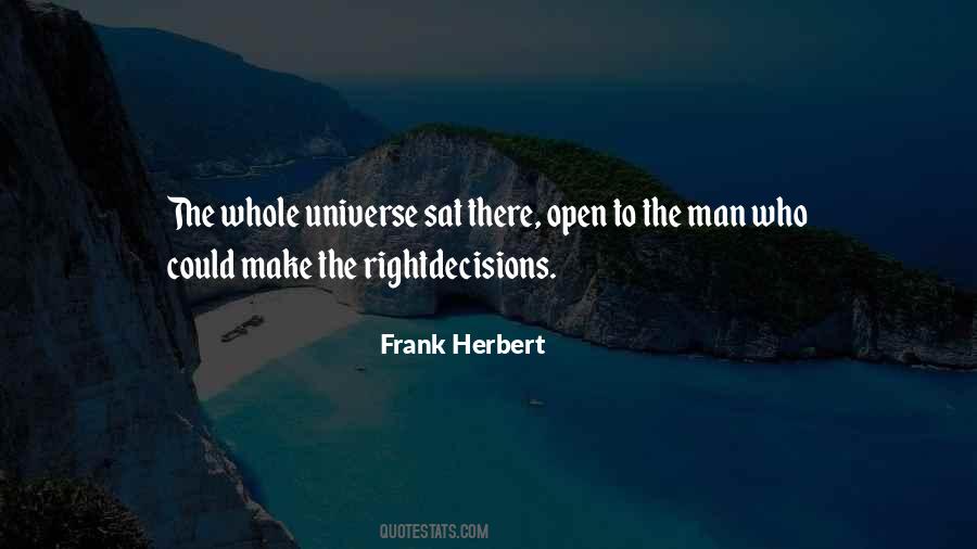 How To Make The Right Decision Quotes #479179