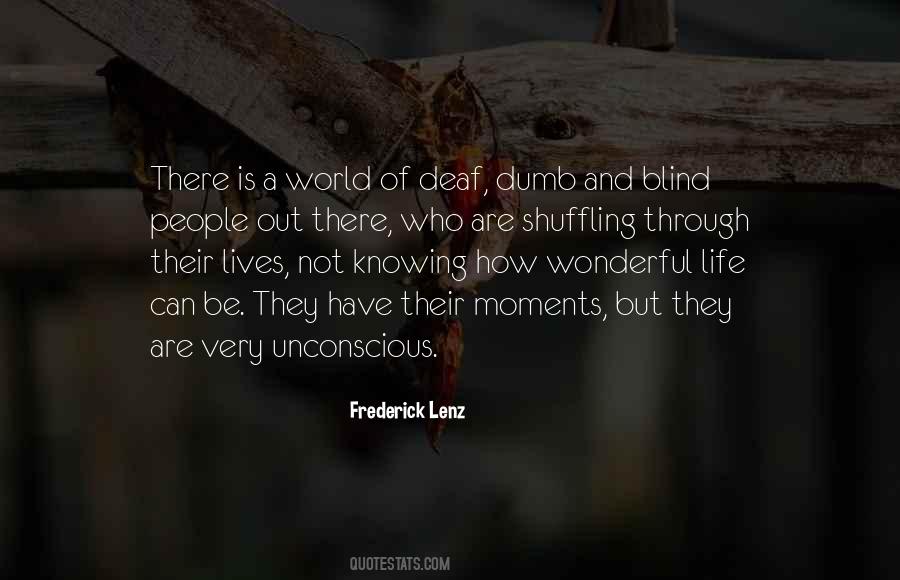 How Wonderful Life Is Quotes #497169