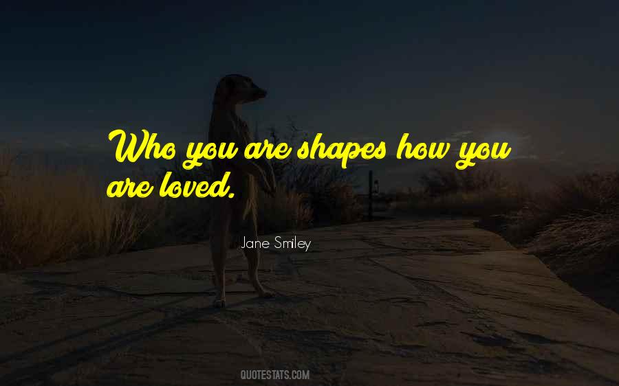 How You Are Quotes #1473310