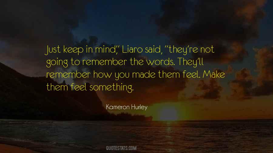 How You Make Them Feel Quotes #1399956