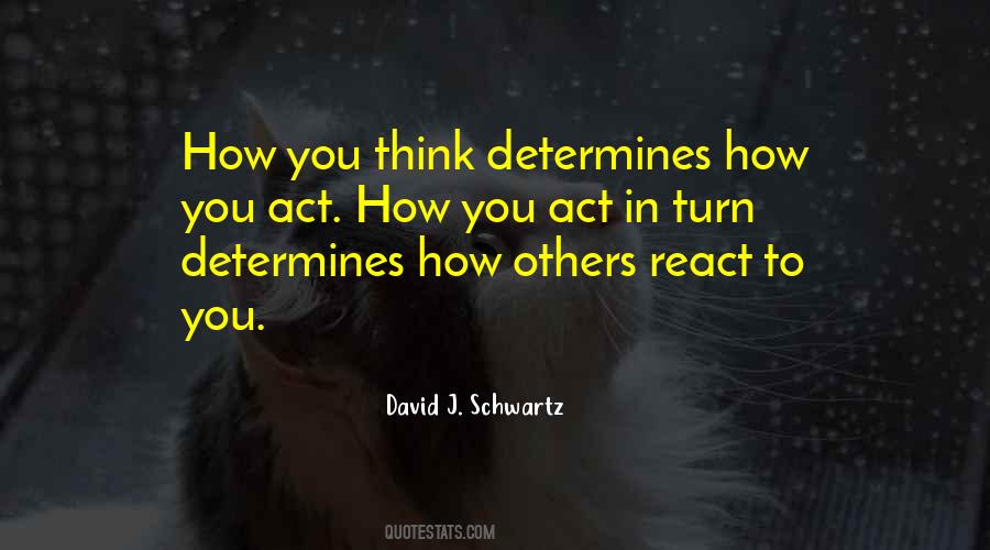 How You React Quotes #199761
