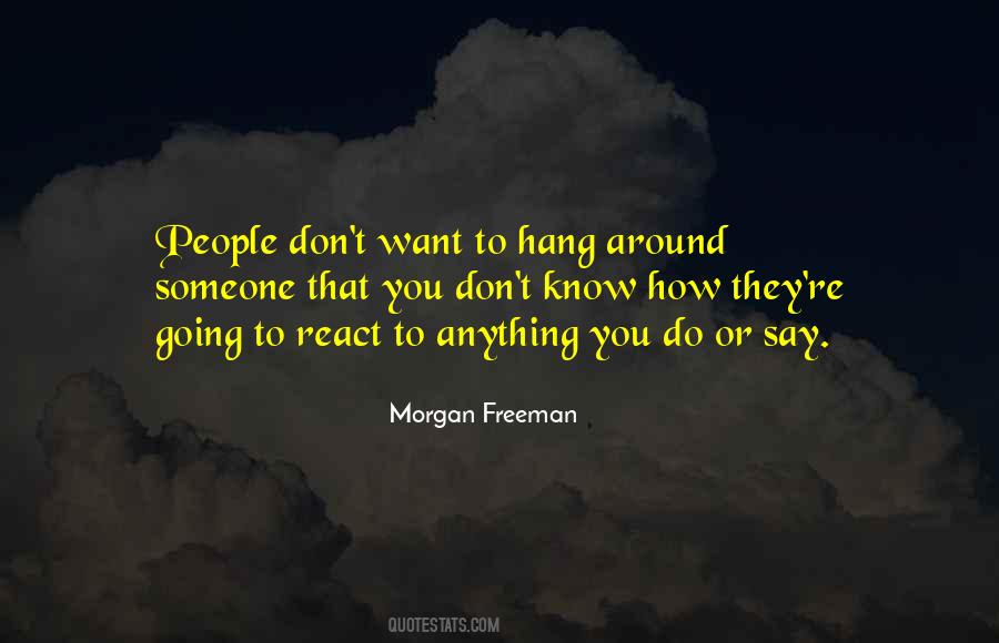 How You React Quotes #580165