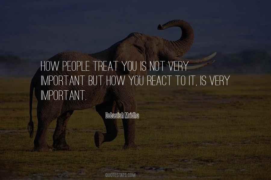 How You React Quotes #74478