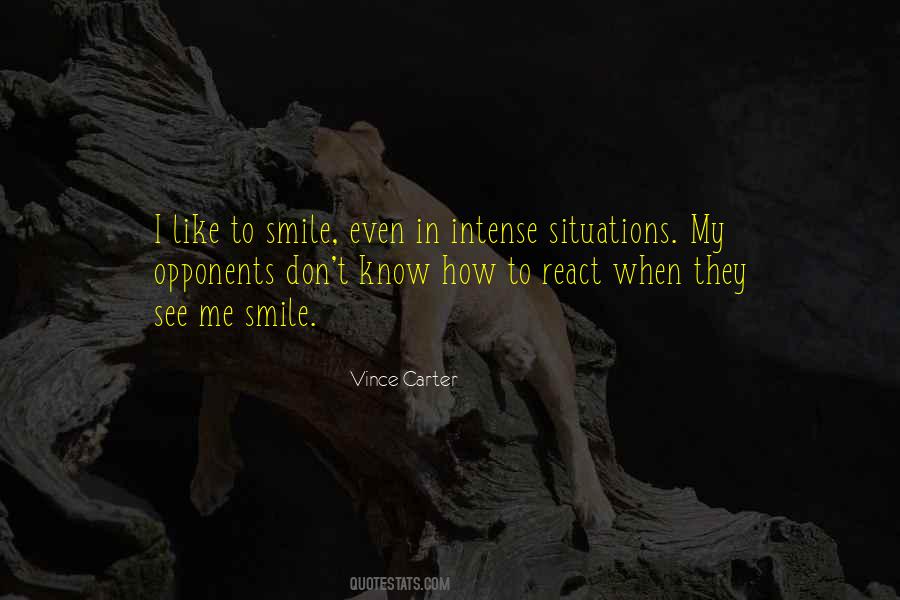 How You React To Situations Quotes #306406