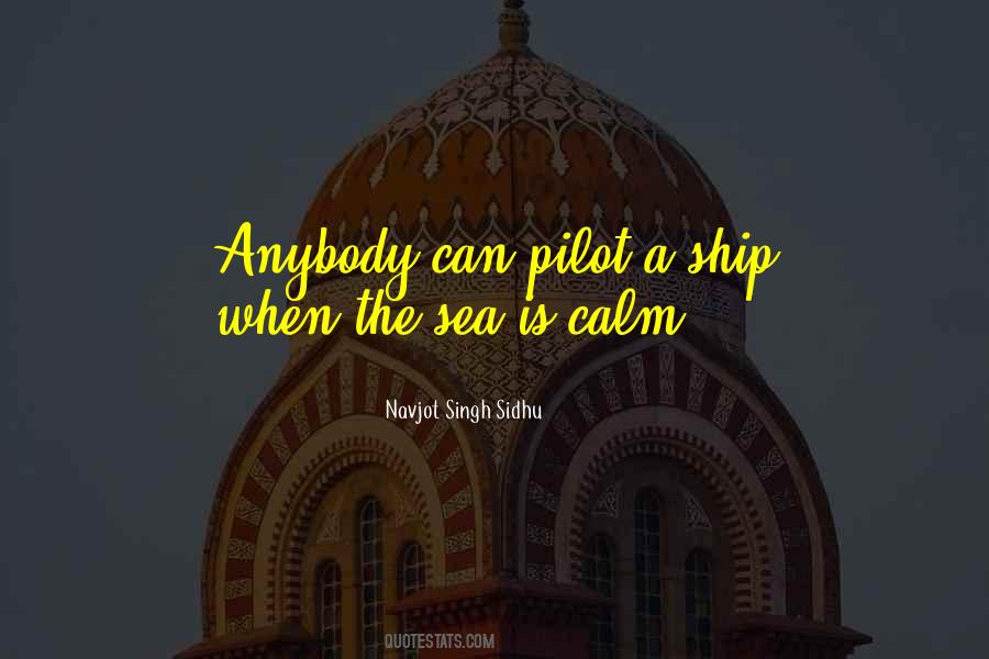 Quotes About The Calm Sea #340290