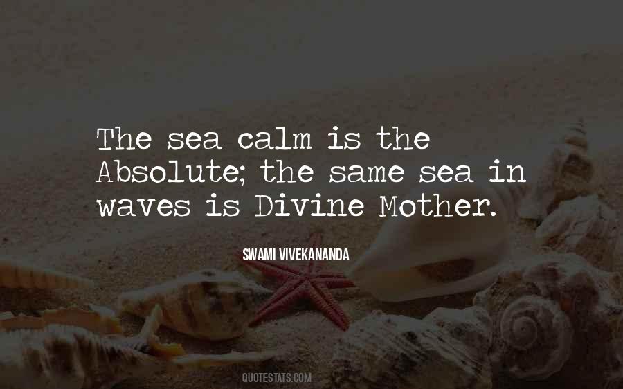 Quotes About The Calm Sea #712107