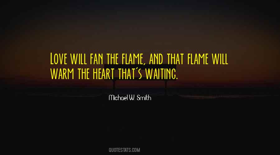 Quotes About Flames And Love #1720434