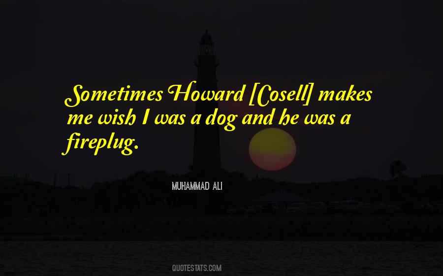 Howard Quotes #1010256