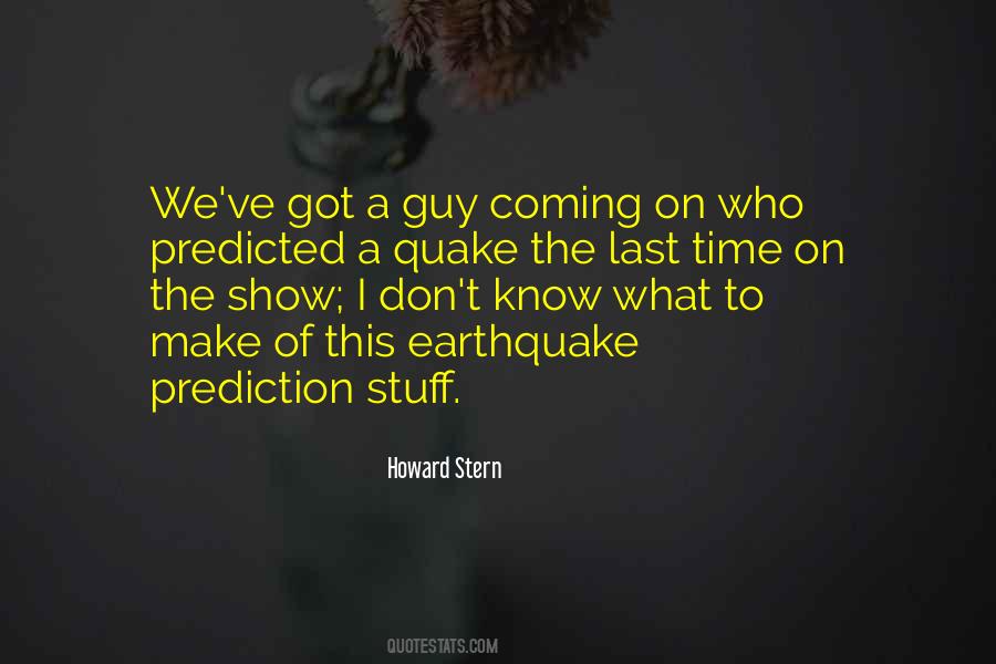 Howard Stern Show Quotes #1657935